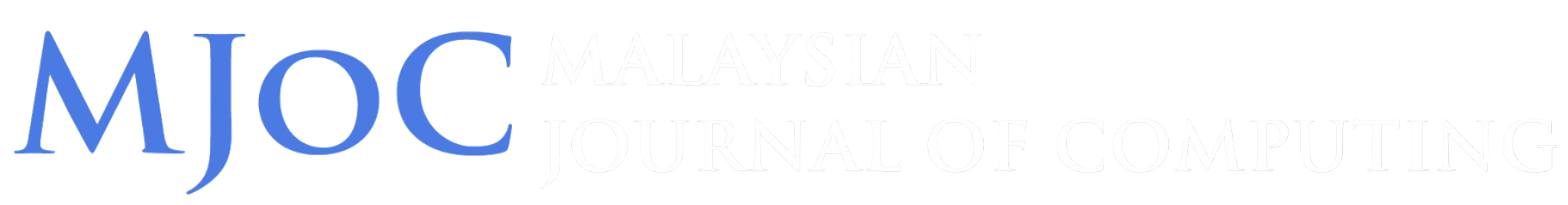 Malaysian Journal of Computing (MJoC)
